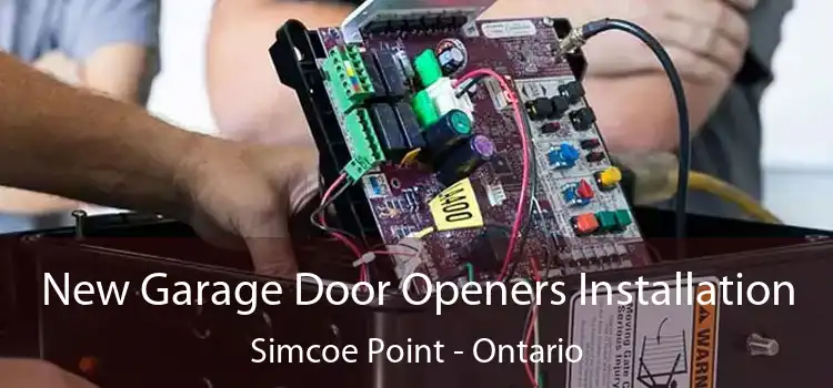 New Garage Door Openers Installation Simcoe Point - Ontario
