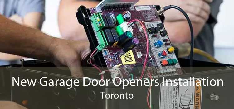 New Garage Door Openers Installation Toronto