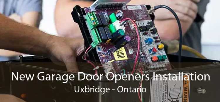 New Garage Door Openers Installation Uxbridge - Ontario