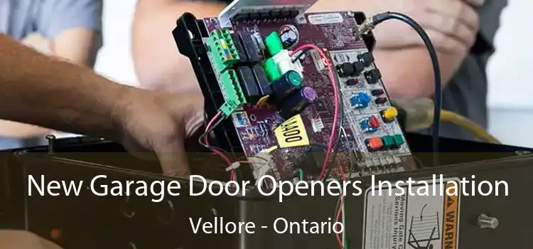 New Garage Door Openers Installation Vellore - Ontario