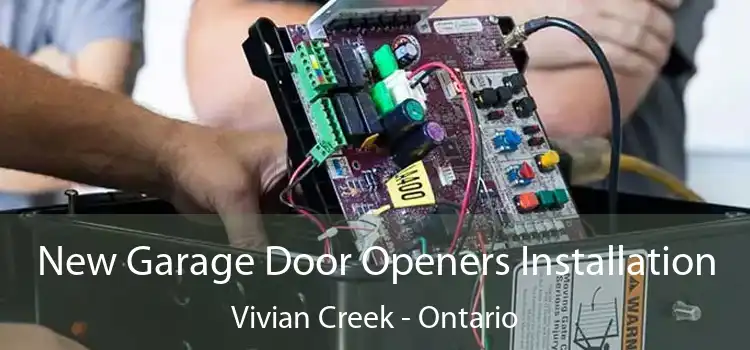 New Garage Door Openers Installation Vivian Creek - Ontario