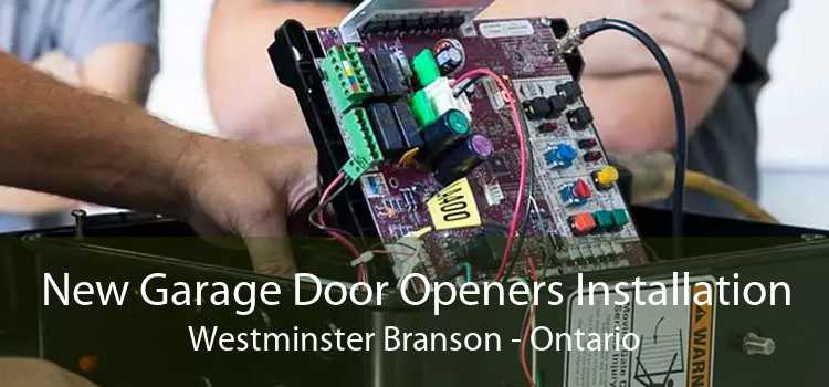 New Garage Door Openers Installation Westminster Branson - Ontario