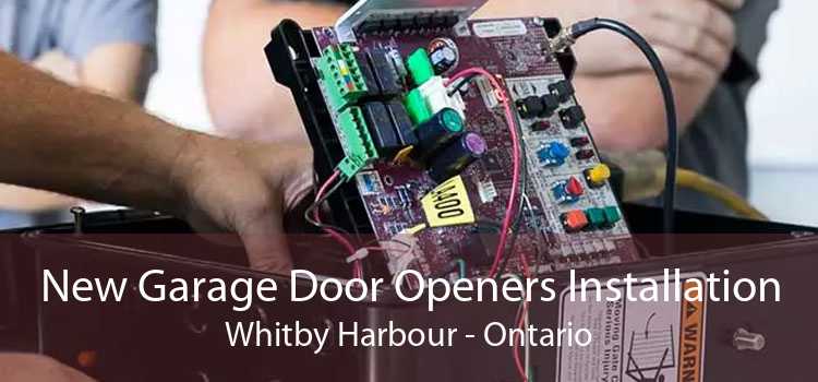 New Garage Door Openers Installation Whitby Harbour - Ontario