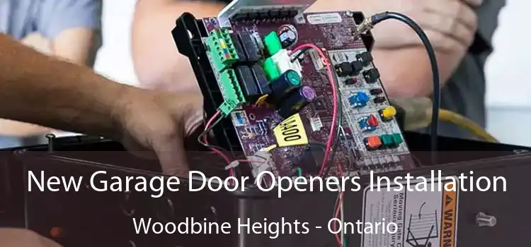 New Garage Door Openers Installation Woodbine Heights - Ontario