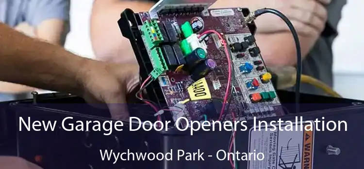 New Garage Door Openers Installation Wychwood Park - Ontario