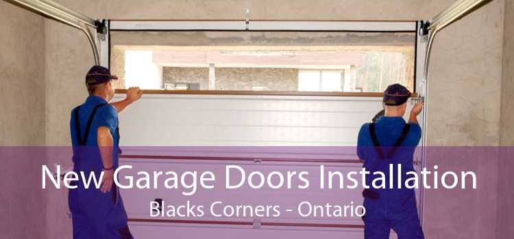 New Garage Doors Installation Blacks Corners - Ontario