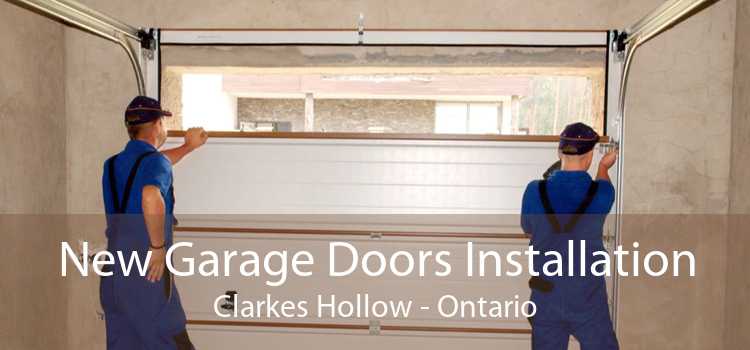 New Garage Doors Installation Clarkes Hollow - Ontario