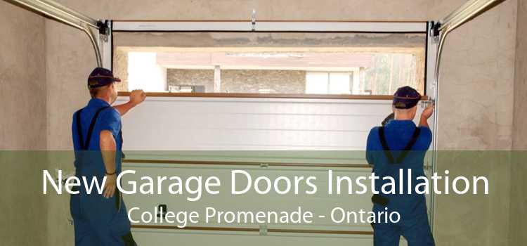 New Garage Doors Installation College Promenade - Ontario
