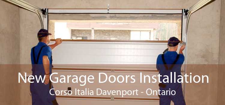 New Garage Doors Installation Corso Italia Davenport - Ontario