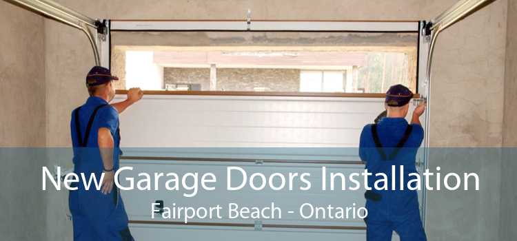 New Garage Doors Installation Fairport Beach - Ontario