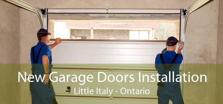 New Garage Doors Installation Little Italy - Ontario