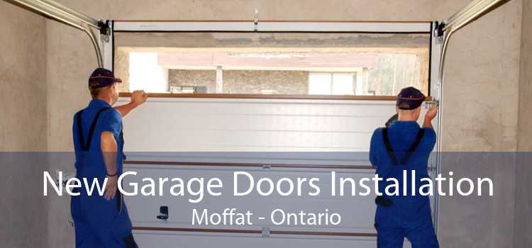 New Garage Doors Installation Moffat - Ontario