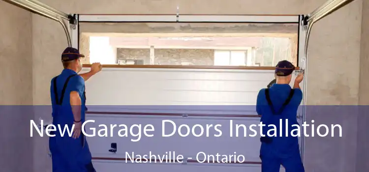 New Garage Doors Installation Nashville - Ontario