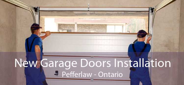 New Garage Doors Installation Pefferlaw - Ontario