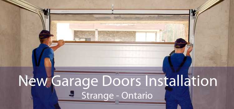 New Garage Doors Installation Strange - Ontario