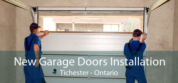 New Garage Doors Installation Tichester - Ontario