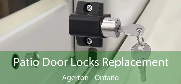 Patio Door Locks Replacement Agerton - Ontario