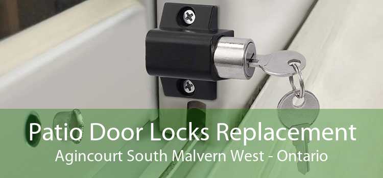 Patio Door Locks Replacement Agincourt South Malvern West - Ontario