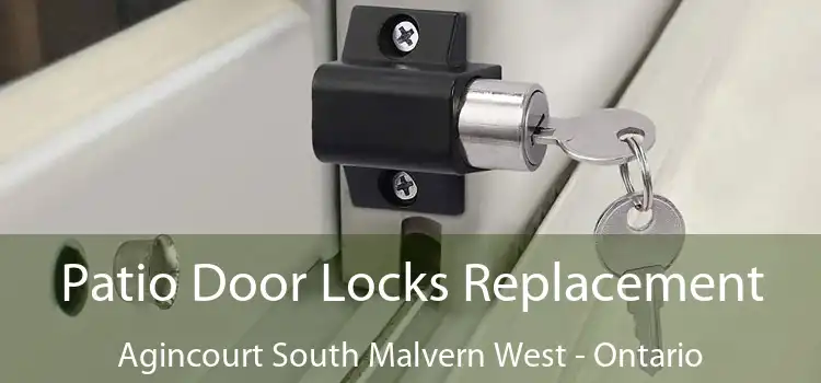 Patio Door Locks Replacement Agincourt South Malvern West - Ontario
