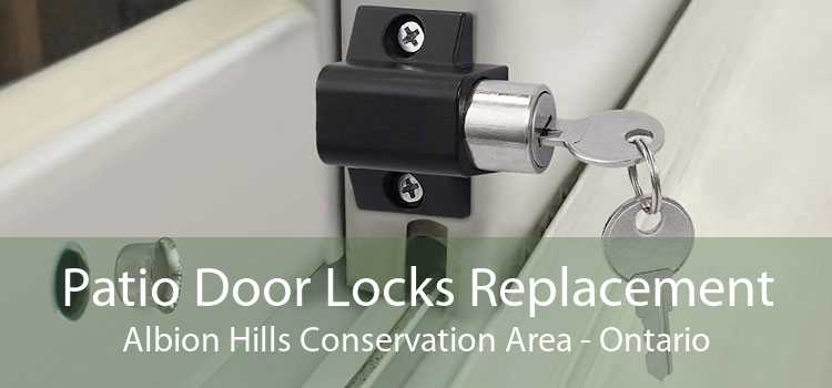 Patio Door Locks Replacement Albion Hills Conservation Area - Ontario