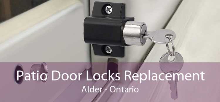 Patio Door Locks Replacement Alder - Ontario