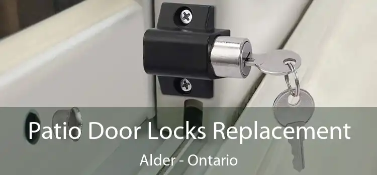 Patio Door Locks Replacement Alder - Ontario