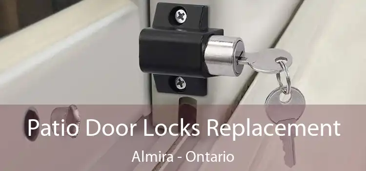Patio Door Locks Replacement Almira - Ontario
