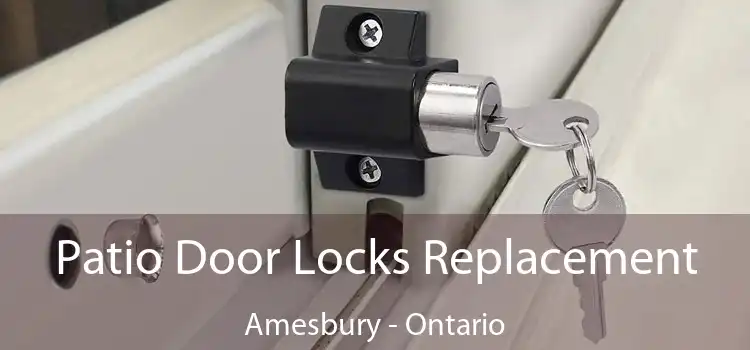 Patio Door Locks Replacement Amesbury - Ontario