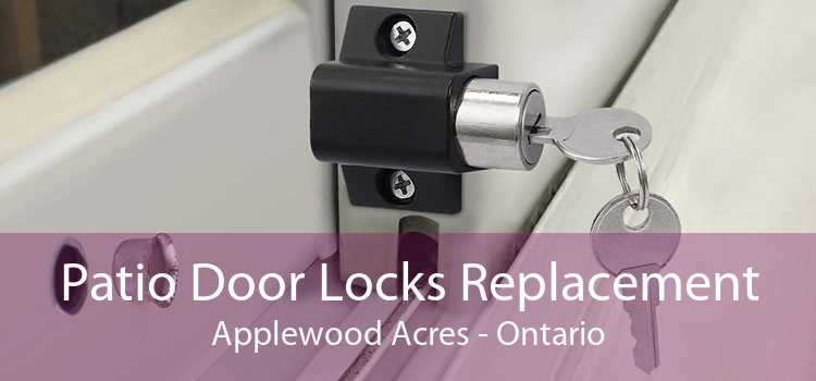 Patio Door Locks Replacement Applewood Acres - Ontario