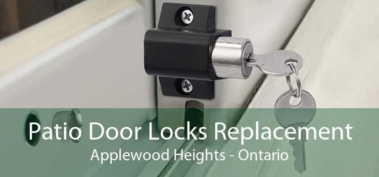 Patio Door Locks Replacement Applewood Heights - Ontario
