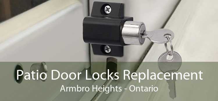 Patio Door Locks Replacement Armbro Heights - Ontario