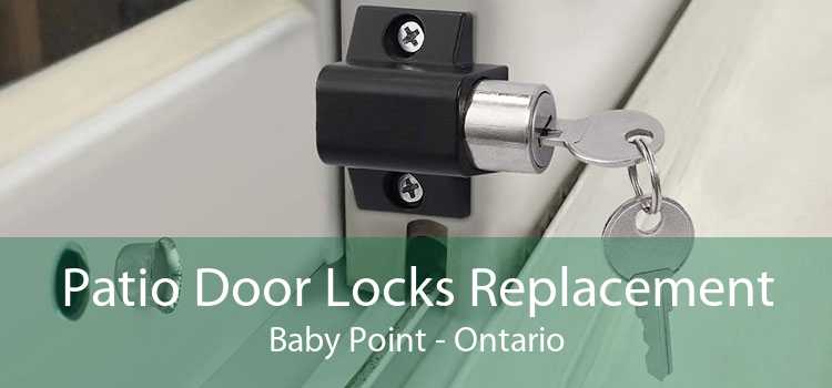 Patio Door Locks Replacement Baby Point - Ontario