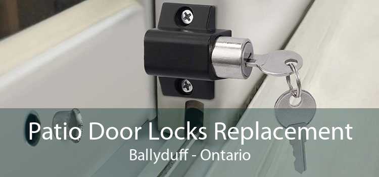Patio Door Locks Replacement Ballyduff - Ontario