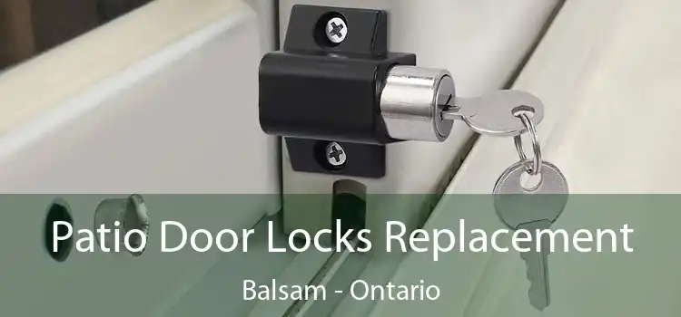 Patio Door Locks Replacement Balsam - Ontario