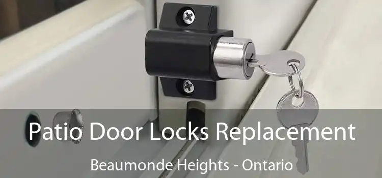 Patio Door Locks Replacement Beaumonde Heights - Ontario