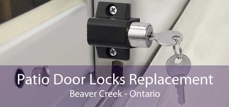 Patio Door Locks Replacement Beaver Creek - Ontario