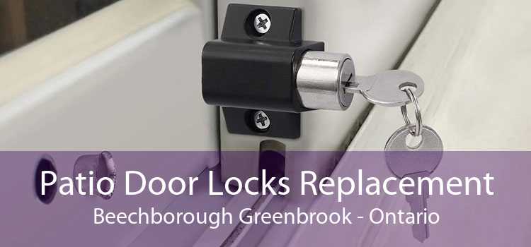 Patio Door Locks Replacement Beechborough Greenbrook - Ontario