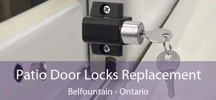 Patio Door Locks Replacement Belfountain - Ontario