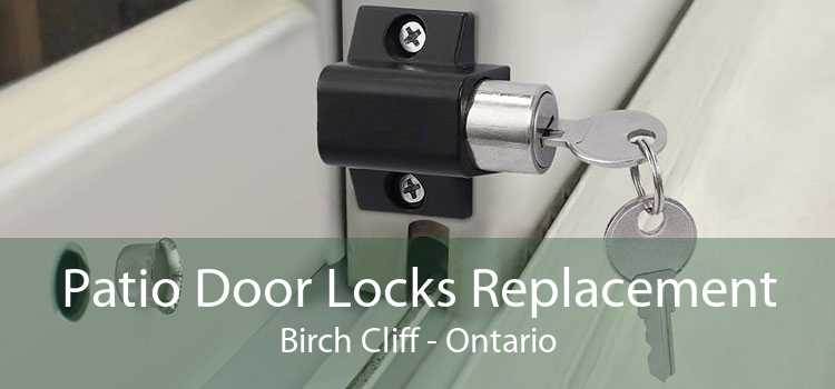 Patio Door Locks Replacement Birch Cliff - Ontario