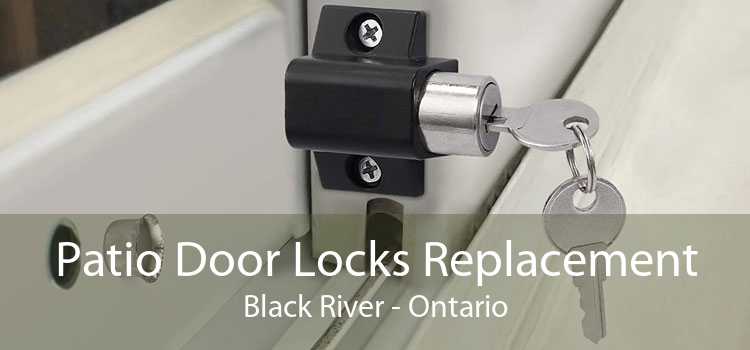 Patio Door Locks Replacement Black River - Ontario