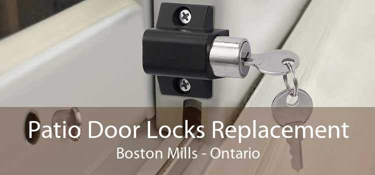 Patio Door Locks Replacement Boston Mills - Ontario