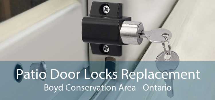 Patio Door Locks Replacement Boyd Conservation Area - Ontario