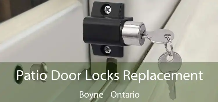 Patio Door Locks Replacement Boyne - Ontario