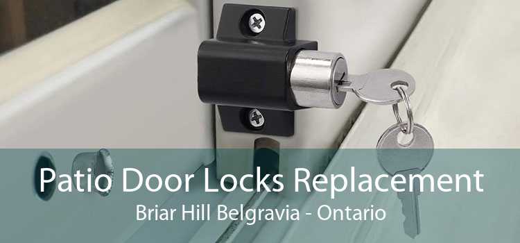 Patio Door Locks Replacement Briar Hill Belgravia - Ontario