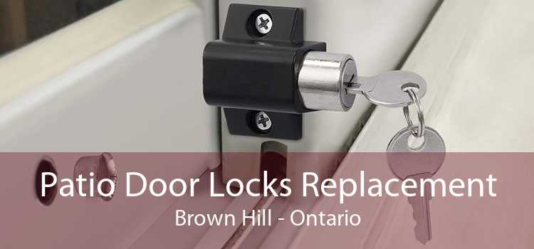 Patio Door Locks Replacement Brown Hill - Ontario