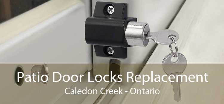 Patio Door Locks Replacement Caledon Creek - Ontario