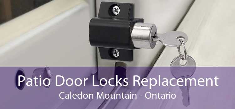 Patio Door Locks Replacement Caledon Mountain - Ontario