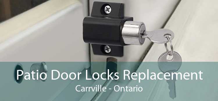Patio Door Locks Replacement Carrville - Ontario