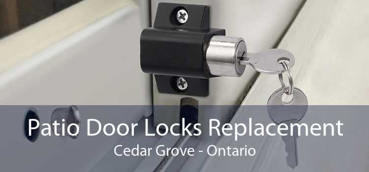 Patio Door Locks Replacement Cedar Grove - Ontario