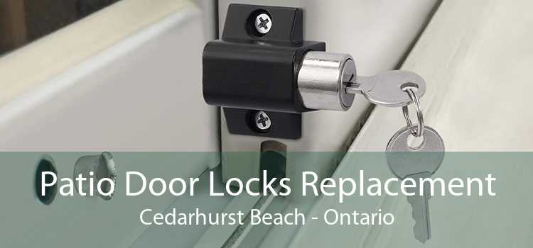 Patio Door Locks Replacement Cedarhurst Beach - Ontario